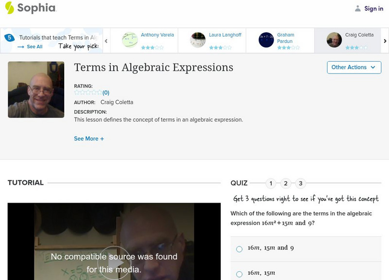 Sophia: Terms in Algebraic Expressions Instructional Video Sophia: Terms in Algebraic Expressions Instructional Video
