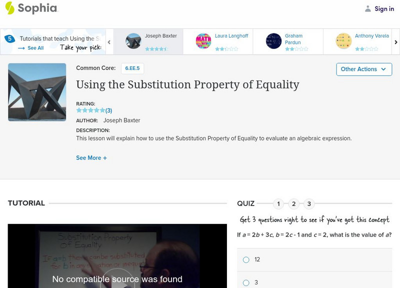 Sophia: Using the Substitution Property of Equality Instructional Video Sophia: Using the Substitution Property of Equality Instructional Video