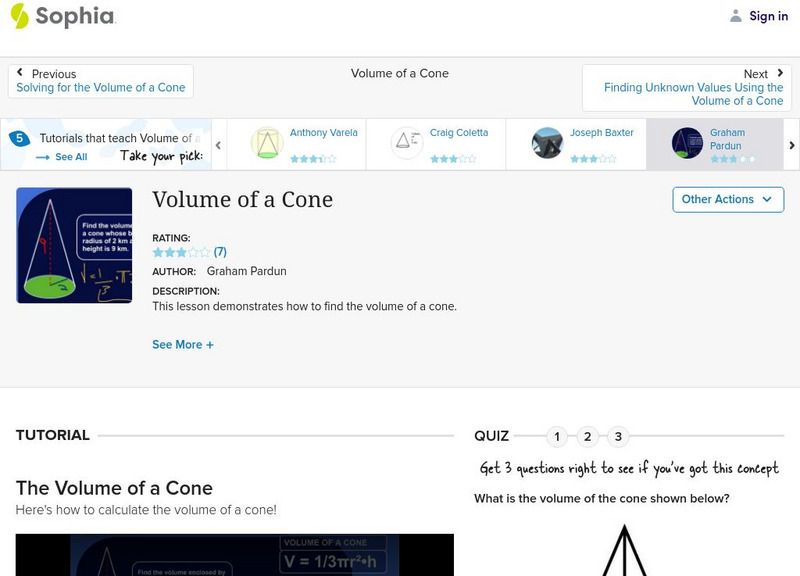 Sophia: Volume of a Cone Instructional Video Sophia: Volume of a Cone Instructional Video