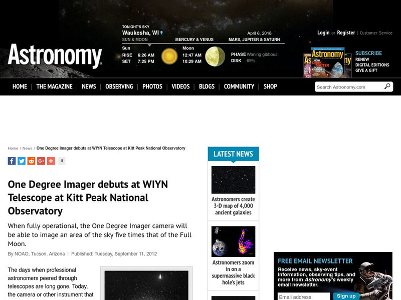 Astronomy: One Degree Imager Debuts at Wiyn Telescope Article Astronomy: One Degree Imager Debuts at Wiyn Telescope Article