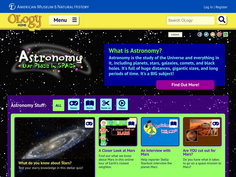 American Museum of Natural History: O Logy: Astronomy: Our Place in Space Website American Museum of Natural History: O Logy: Astronomy: Our Place in Space Website