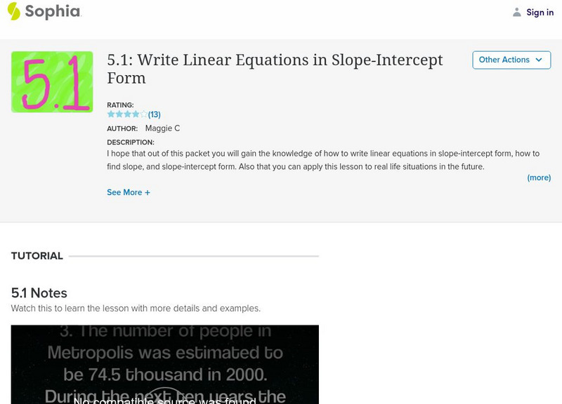 Sophia: Write Linear Equations in Slope Intercept Form Instructional Video Sophia: Write Linear Equations in Slope Intercept Form Instructional Video