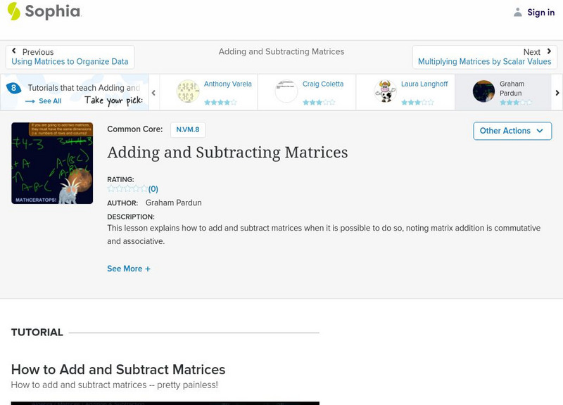Sophia: Adding and Subtracting Matrices Instructional Video Sophia: Adding and Subtracting Matrices Instructional Video