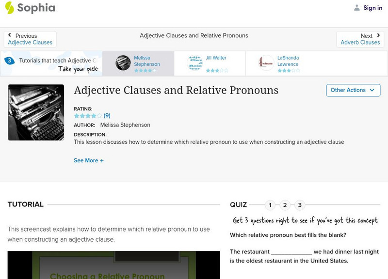 Sophia: Adjective Clauses and Relative Pronouns Instructional Video Sophia: Adjective Clauses and Relative Pronouns Instructional Video