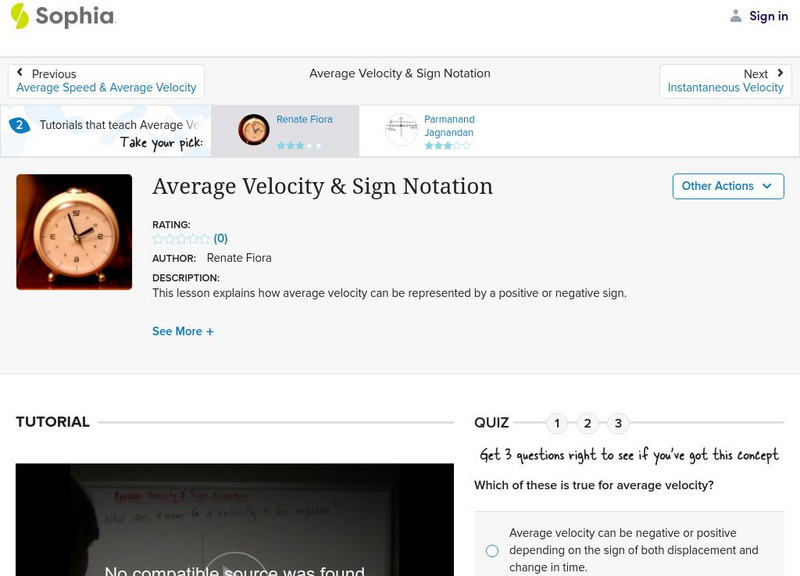 Sophia: Average Velocity & Sign Notation Instructional Video