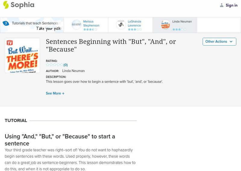 Sophia: Sentences Beginning With "But", "And", or "Because" Unit Plan Sophia: Sentences Beginning With "But", "And", or "Because" Unit Plan