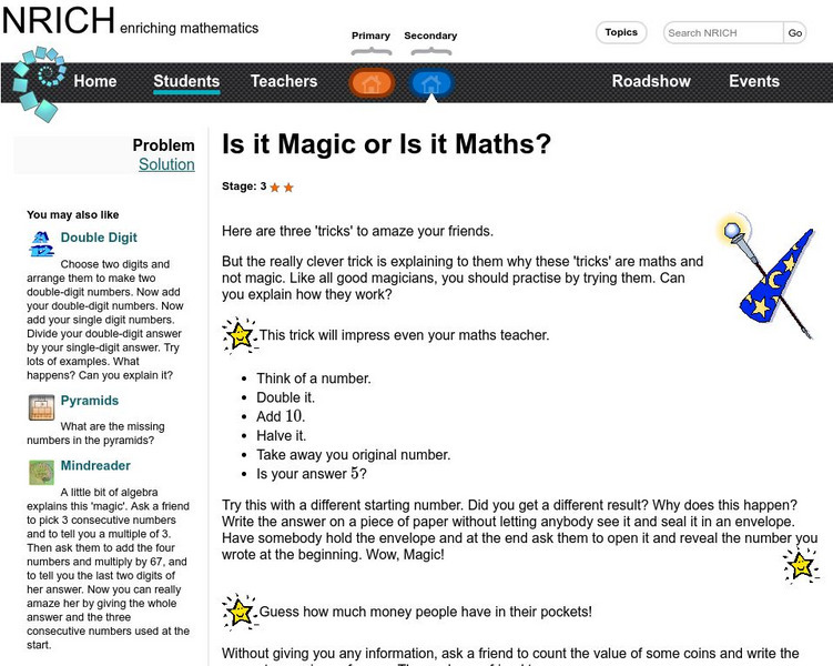 University of Cambridge: Nrich: Is It Magic or Is It Maths? Activity University of Cambridge: Nrich: Is It Magic or Is It Maths? Activity