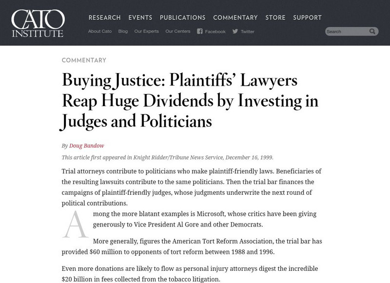 Buying Justice: Plaintiffs' Lawyers Reap Huge Dividends Article Buying Justice: Plaintiffs' Lawyers Reap Huge Dividends Article