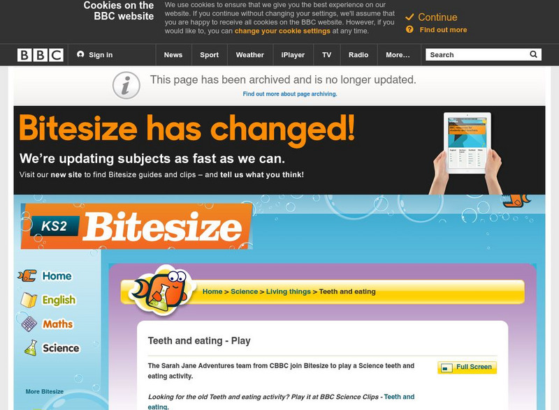 Bbc Schools: Ks2 Bitesize: Science: Living Things: Teeth and Eating Interactive Bbc Schools: Ks2 Bitesize: Science: Living Things: Teeth and Eating Interactive