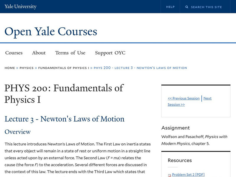 Open Yale Courses: Physics 200: Newton's Laws of Motion Online Course Open Yale Courses: Physics 200: Newton's Laws of Motion Online Course