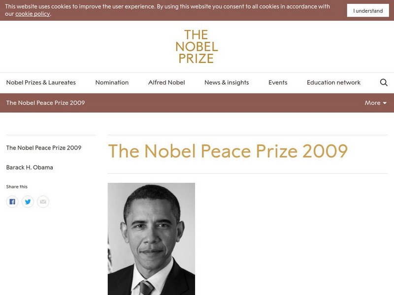 The Nobel Prize: The Nobel Peace Prize 2009: Barack H. Obama Website The Nobel Prize: The Nobel Peace Prize 2009: Barack H. Obama Website
