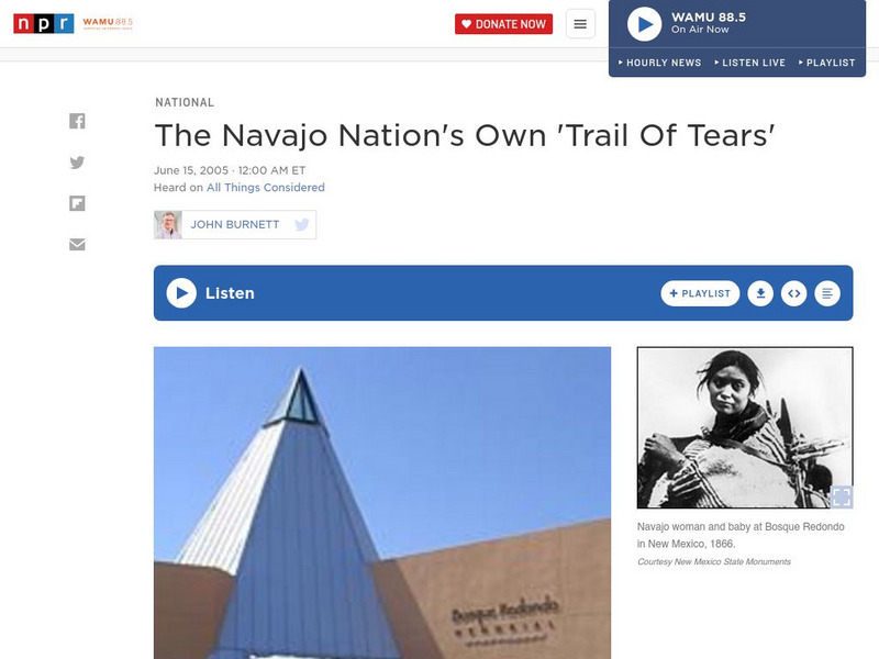 Npr: The Navajo Nation's Own 'Trail of Tears' Audio Npr: The Navajo Nation's Own 'Trail of Tears' Audio