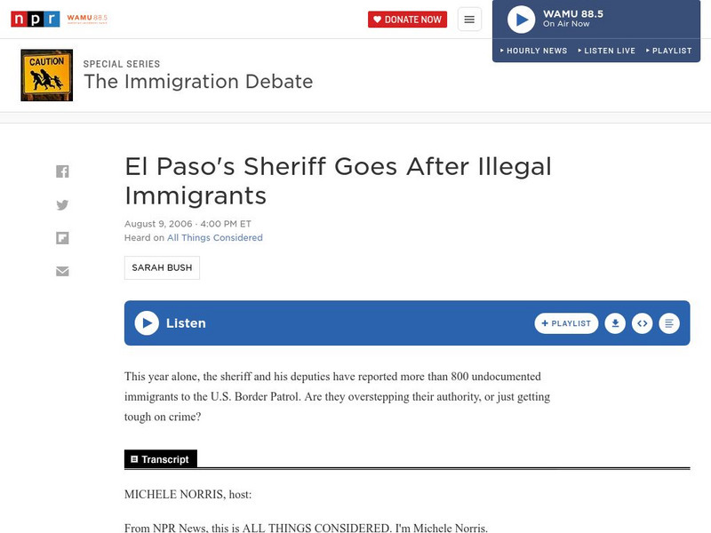 Npr: El Paso's Sheriff Goes After Illegal Immigrants Audio Npr: El Paso's Sheriff Goes After Illegal Immigrants Audio