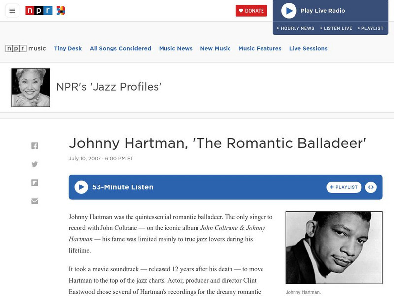 Npr: Johnny Hartman, "The Romantic Balladeer" Audio Npr: Johnny Hartman, "The Romantic Balladeer" Audio