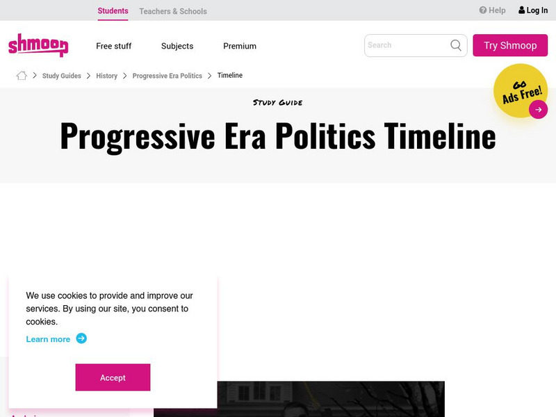 Shmoop: Progressive Era Politics Timeline Website Shmoop: Progressive Era Politics Timeline Website