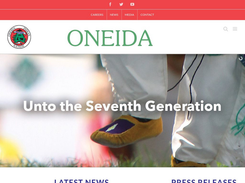 Welcome to the Oneida Indian Nation Website Welcome to the Oneida Indian Nation Website