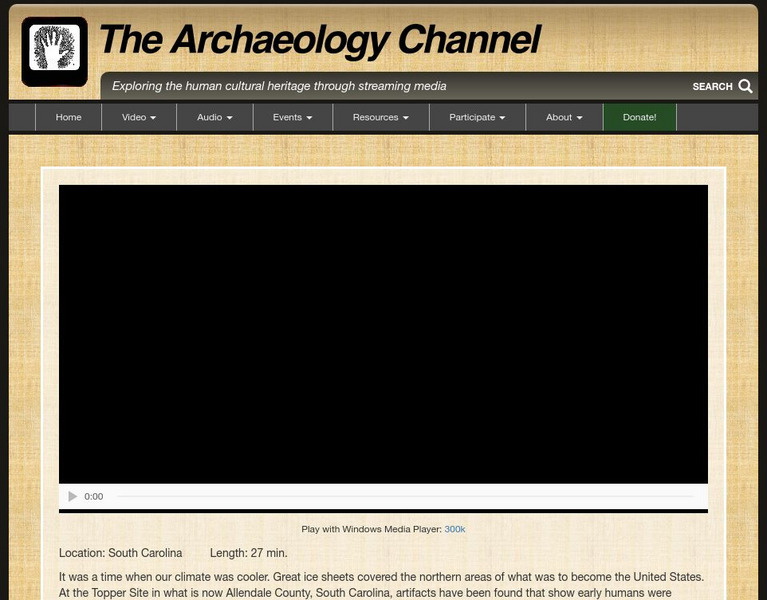 South Carolina Etv: Archaeology Channel: Ice Age Humans in South Carolina Instructional Video South Carolina Etv: Archaeology Channel: Ice Age Humans in South Carolina Instructional Video