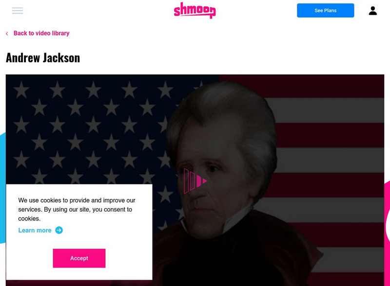 Shmoop: Andrew Jackson Instructional Video Shmoop: Andrew Jackson Instructional Video