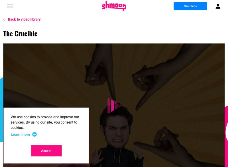 Shmoop: The Crucible: Analysis Instructional Video Shmoop: The Crucible: Analysis Instructional Video