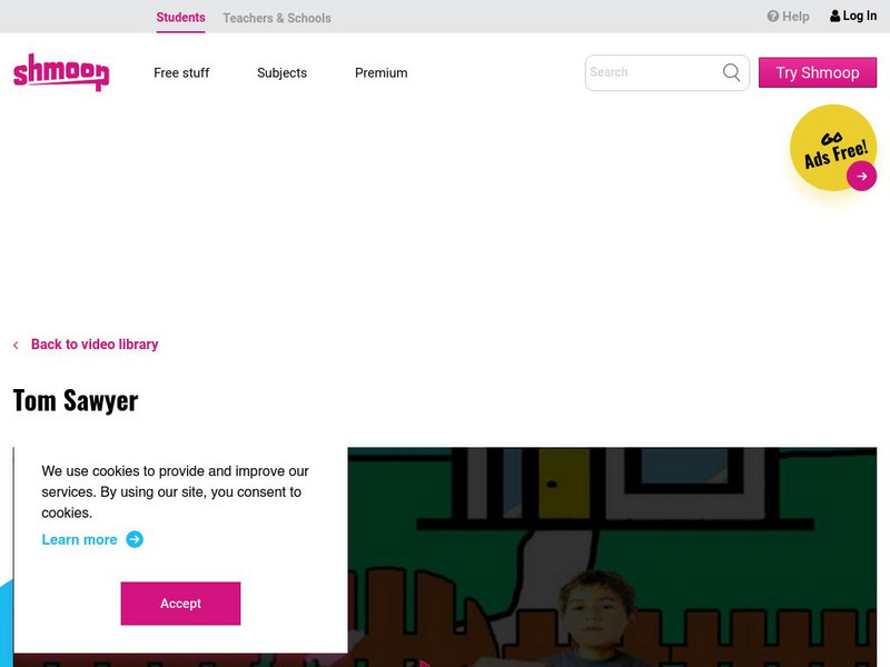 Shmoop: Tom Sawyer: Analysis Instructional Video Shmoop: Tom Sawyer: Analysis Instructional Video
