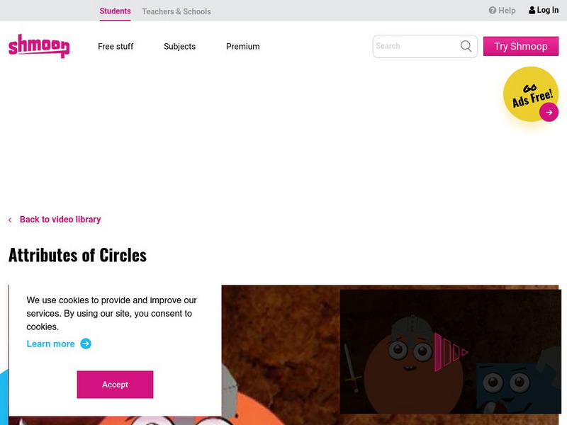 Shmoop: Attributes of Circles Instructional Video Shmoop: Attributes of Circles Instructional Video
