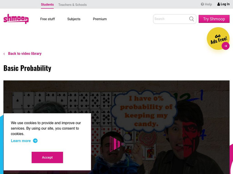 Shmoop: Introduction to Probability Instructional Video Shmoop: Introduction to Probability Instructional Video
