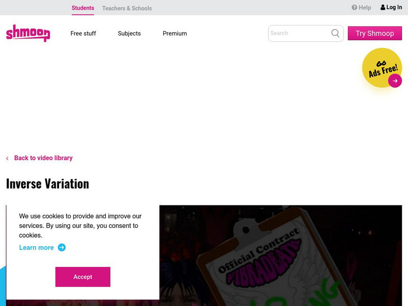 Shmoop: Inverse Variation Instructional Video Shmoop: Inverse Variation Instructional Video