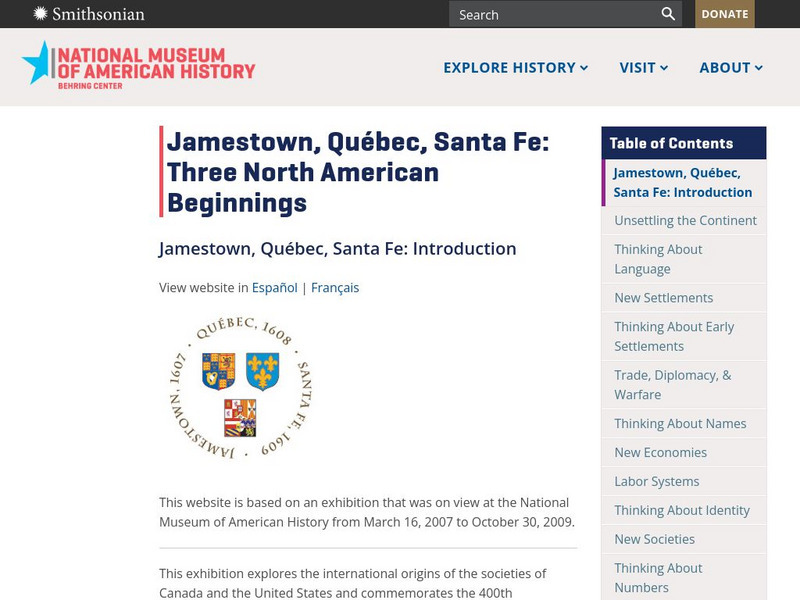 National Museum of American History: Jamestown, Quebec, Santa Fe: Three North American Beginnings Unit Plan National Museum of American History: Jamestown, Quebec, Santa Fe: Three North American Beginnings Unit Plan