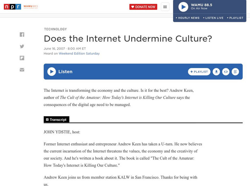 Npr: Does the Internet Undermine Culture? Audio Npr: Does the Internet Undermine Culture? Audio