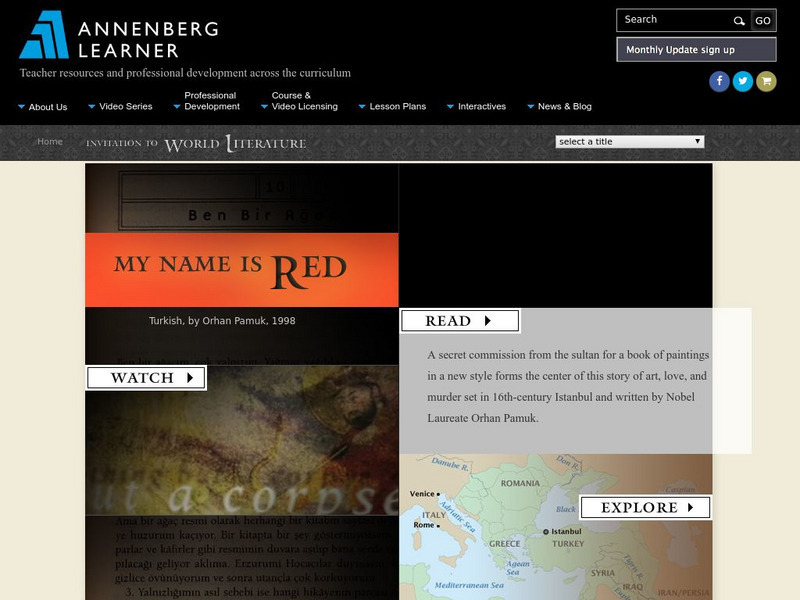 Annenberg Learner: Invitation to World Literature: Pamuk: My Name Is Red Unit Plan Annenberg Learner: Invitation to World Literature: Pamuk: My Name Is Red Unit Plan