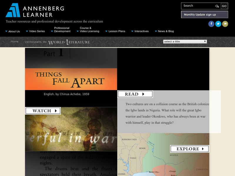 Annenberg Learner: Invitation to World Literature: Achebe: Things Fall Apart Unit Plan Annenberg Learner: Invitation to World Literature: Achebe: Things Fall Apart Unit Plan
