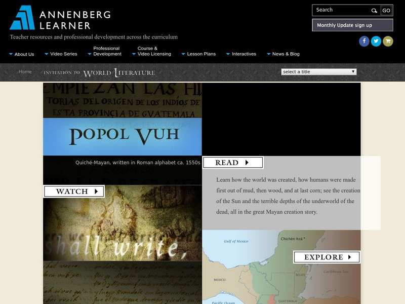 Annenberg Learner: Invitation to World Literature: Popol Vuh Unit Plan Annenberg Learner: Invitation to World Literature: Popol Vuh Unit Plan