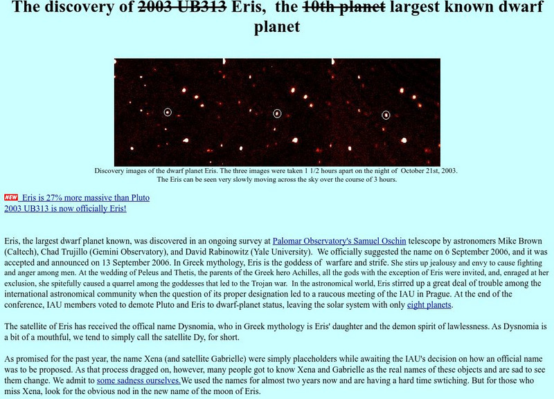 The Discovery of Eris, the Largest Known Dwarf Planet Website The Discovery of Eris, the Largest Known Dwarf Planet Website