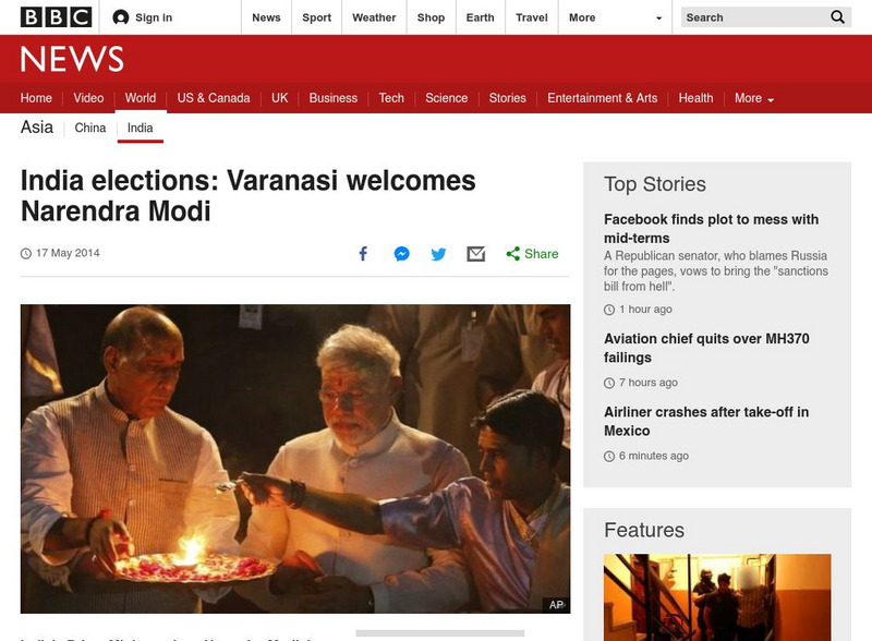 Bbc: Week of 5 19 14: India Elections: Varanasi Welcomes Narendra Modi Article Bbc: Week of 5 19 14: India Elections: Varanasi Welcomes Narendra Modi Article