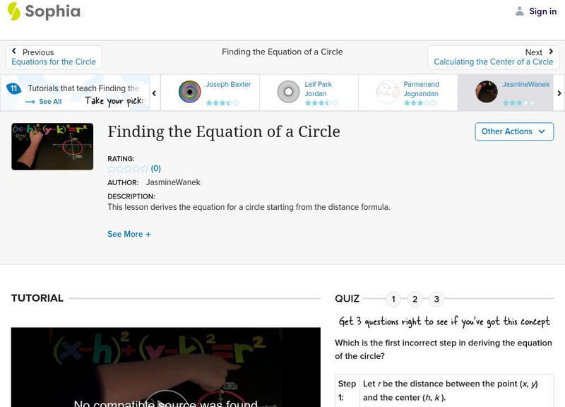 Sophia: Finding the Equation of a Circle: Lesson 3 Instructional Video Sophia: Finding the Equation of a Circle: Lesson 3 Instructional Video