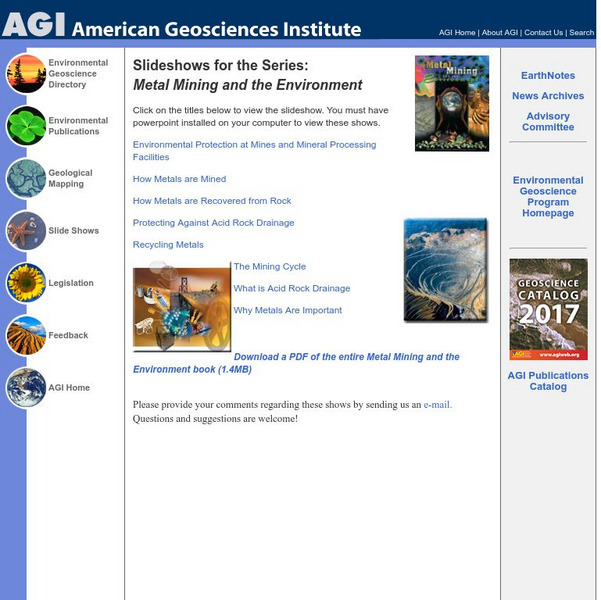 American Geosciences Institute: Slideshows for the Series: Metal Mining and the Environment PPT