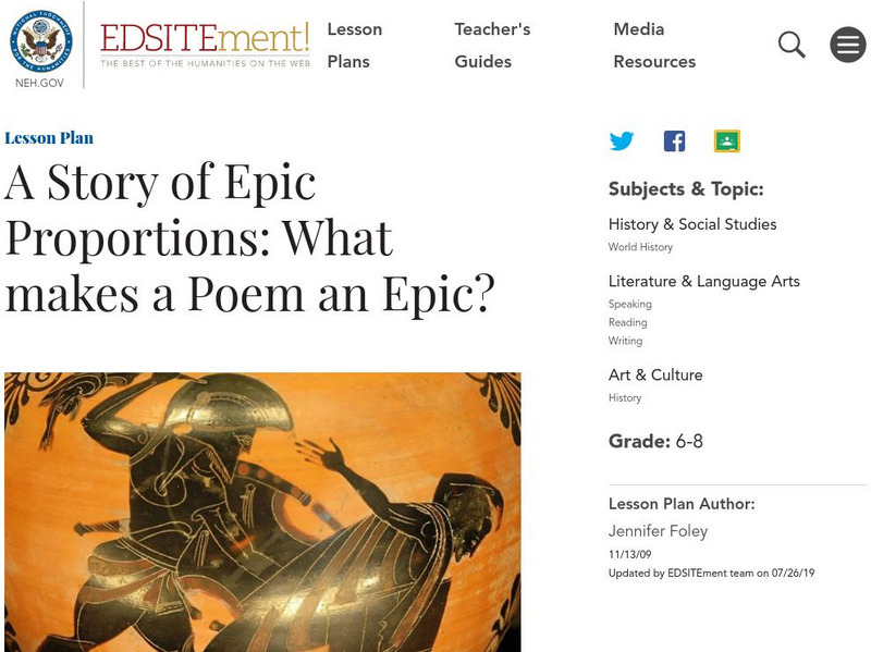 Neh: Edsit Ement: A Story of Epic Proportions: What Makes a Poem an Epic? Lesson Plan