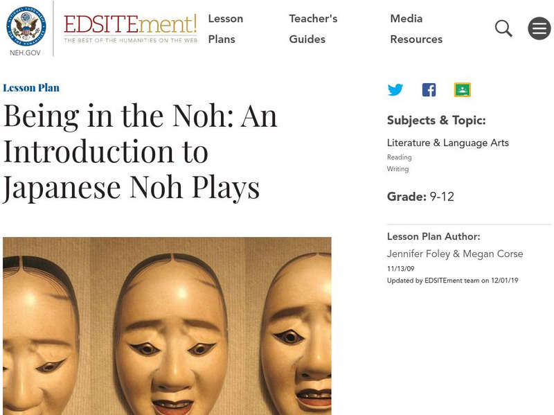 Neh: Edsit Ement: Being in the Noh: An Introduction to Japanese Noh Plays Lesson Plan Neh: Edsit Ement: Being in the Noh: An Introduction to Japanese Noh Plays Lesson Plan