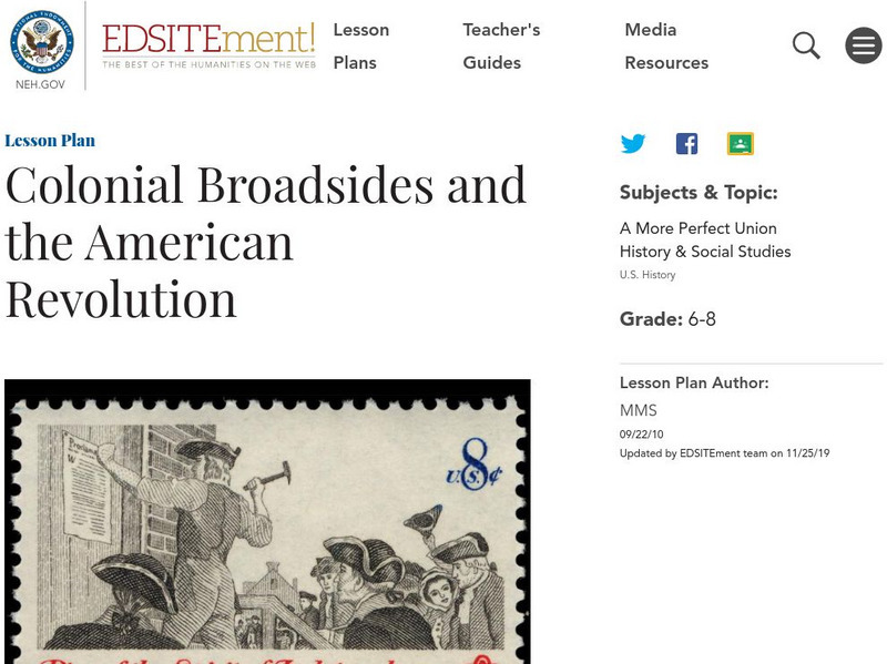 Neh: Edsit Ement: Colonial Broadsides and the American Revolution Lesson Plan Neh: Edsit Ement: Colonial Broadsides and the American Revolution Lesson Plan