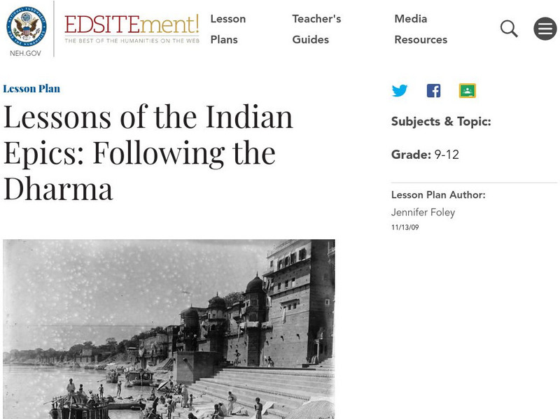 Neh: Edsit Ement: Lessons of the Indian Epics: Following the Dharma Lesson Plan Neh: Edsit Ement: Lessons of the Indian Epics: Following the Dharma Lesson Plan
