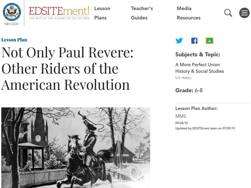 Neh: Edsit Ement: Not Only Paul Revere: Other Riders of the American Revolution Lesson Plan