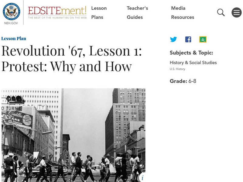 Neh: Edsit Ement: Revolution '67, Lesson 1: Protest: Why and How Lesson Plan Neh: Edsit Ement: Revolution '67, Lesson 1: Protest: Why and How Lesson Plan