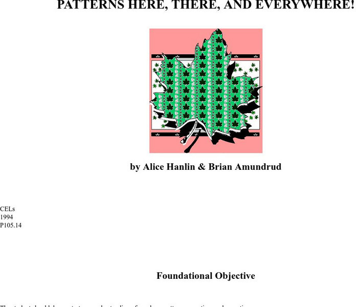 Univeristy of Regina: Math Central: Patterns Here, There, and Everywhere Lesson Plan Univeristy of Regina: Math Central: Patterns Here, There, and Everywhere Lesson Plan