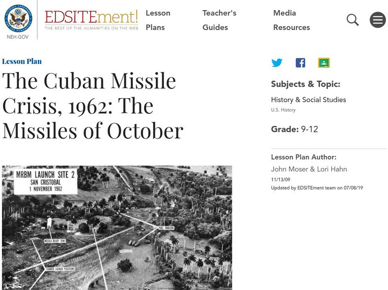 Neh: Edsit Ement: The Cuban Missile Crisis, 1962: The Missiles of October Lesson Plan