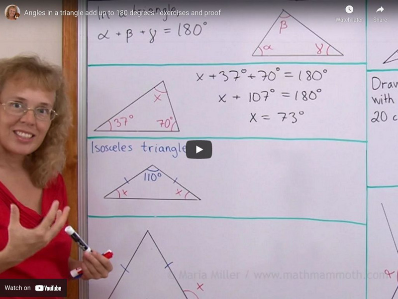 Math Mammoth: Angles in a Triangle Add Up to 180 Degrees: Exercises and Proof Instructional Video Math Mammoth: Angles in a Triangle Add Up to 180 Degrees: Exercises and Proof Instructional Video