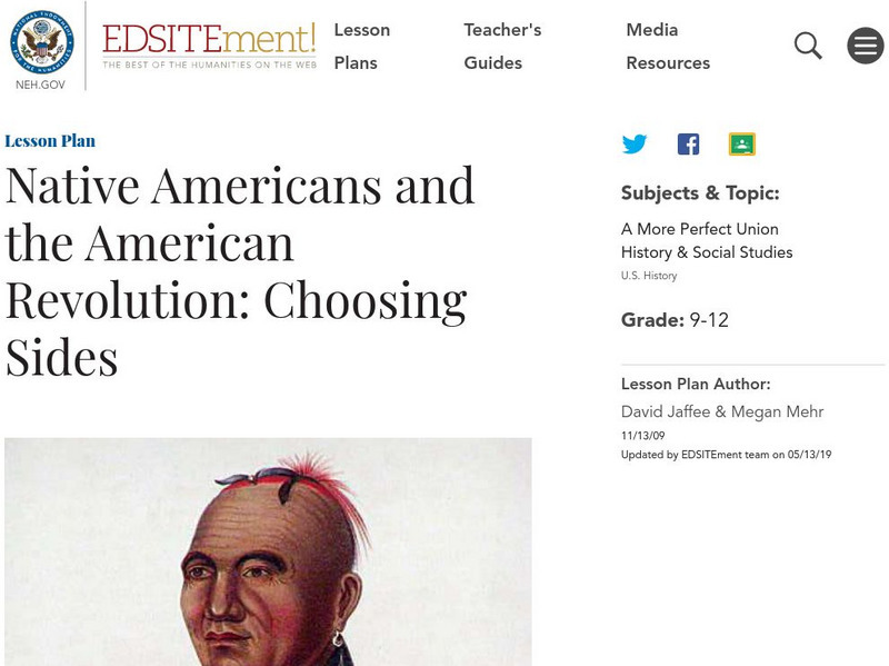 Neh: Edsit Ement: Native Americans' Role in American Revolution: Choosing Sides Lesson Plan Neh: Edsit Ement: Native Americans' Role in American Revolution: Choosing Sides Lesson Plan