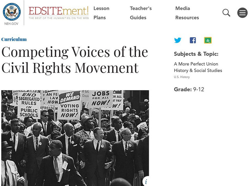 Neh: Edsit Ement: Competing Voices of the Civil Rights Movement Lesson Plan Neh: Edsit Ement: Competing Voices of the Civil Rights Movement Lesson Plan
