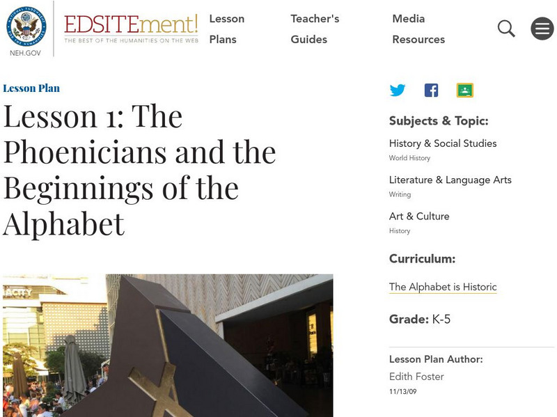 Neh: Edsit Ement: Lesson 1: The Phoenicians and the Beginnings of the Alphabet Lesson Plan Neh: Edsit Ement: Lesson 1: The Phoenicians and the Beginnings of the Alphabet Lesson Plan