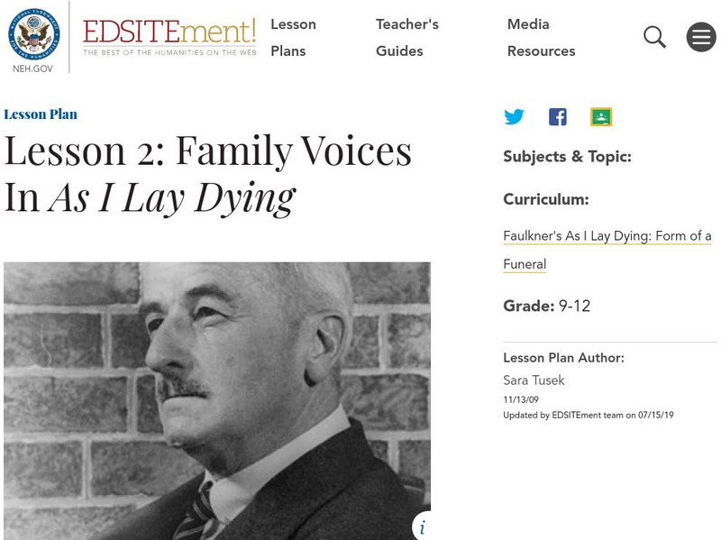 Neh: Edsit Ement: Lesson 2: Faulkner's Family Voices in as I Lay Dying Lesson Plan