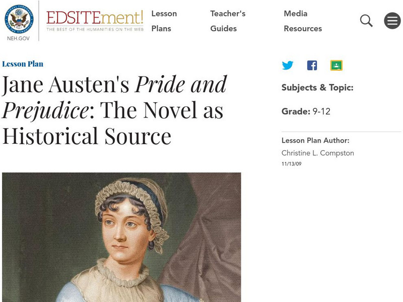 Neh: Edsit Ement: Jane Austen's Pride and Prejudice: Novel as Historical Source Lesson Plan Neh: Edsit Ement: Jane Austen's Pride and Prejudice: Novel as Historical Source Lesson Plan